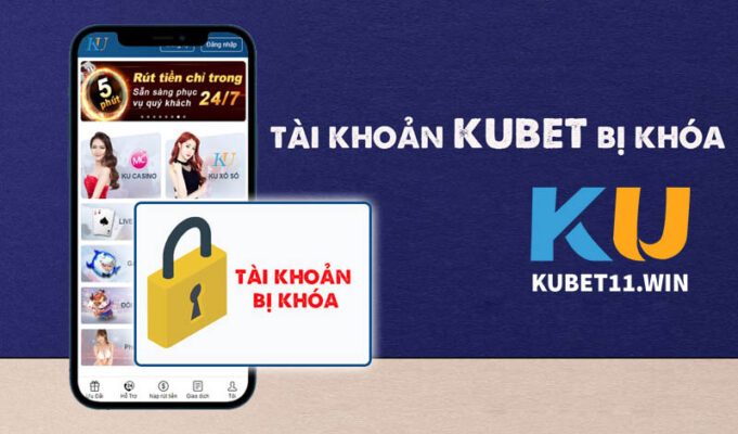 Cách mở khóa tài khoản Kubet