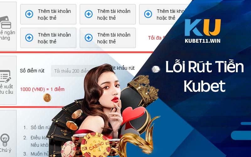 Những lỗi rút tiền Kubet thường gặp